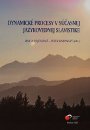 Dynamické procesy v súčasnej jazykovednej slavistike Dynamické procesy v súčasnej jazykovednej slavistike